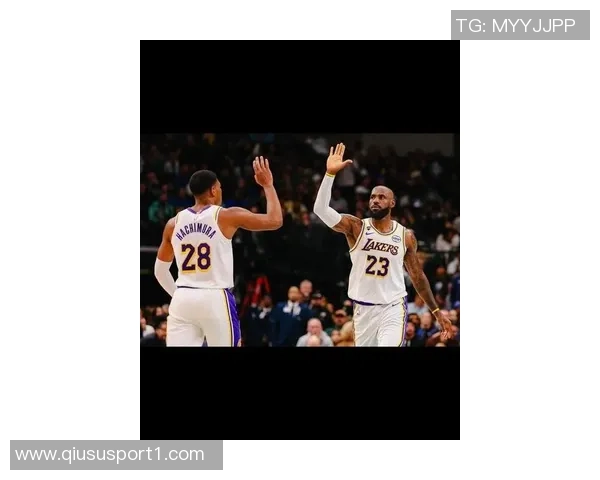 拉拉维亚称赞詹姆斯无私助攻八村塁得分展现团队精神