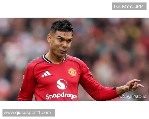 曼联或将降薪续约33岁卡塞米罗老将价值不容小觑